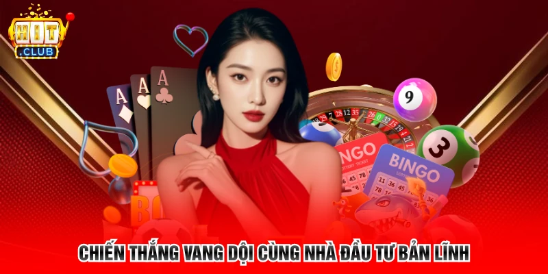 Chiến thắng vang dội cùng nhà đầu tư bản lĩnh