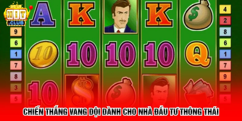 Chiến thắng vang dội dành cho nhà đầu tư thông thái