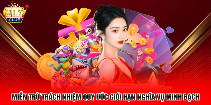 Miễn trừ trách nhiệm quy ước giới hạn nghĩa vụ minh bạch