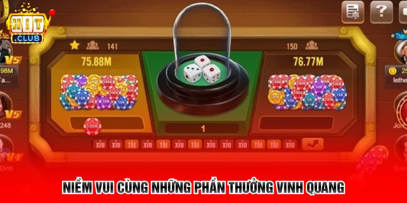 Niềm vui cùng những phần thưởng vinh quang 